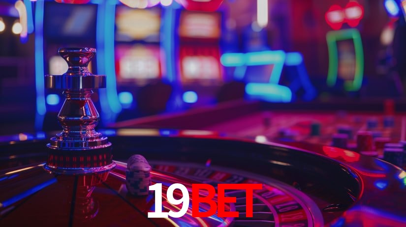 Explore as vantagens do 19bet: serviço profissional e confiabilidade